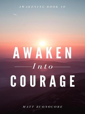 cover image of Awaken Into Courage
